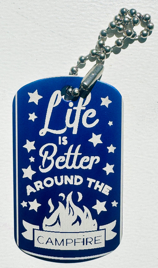 Camping Tag (Life is Better)